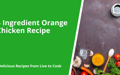 4 Ingredient Orange Chicken Recipe