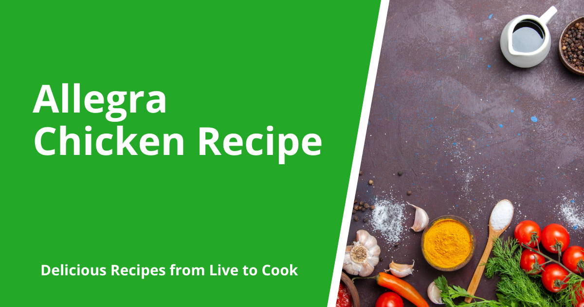 Allegra Chicken Recipe