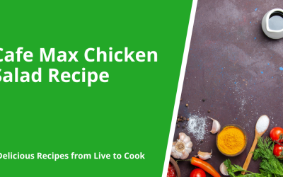Cafe Max Chicken Salad Recipe
