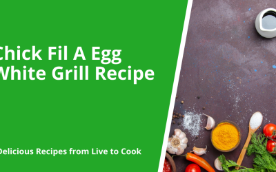 Chick Fil A Egg White Grill Recipe