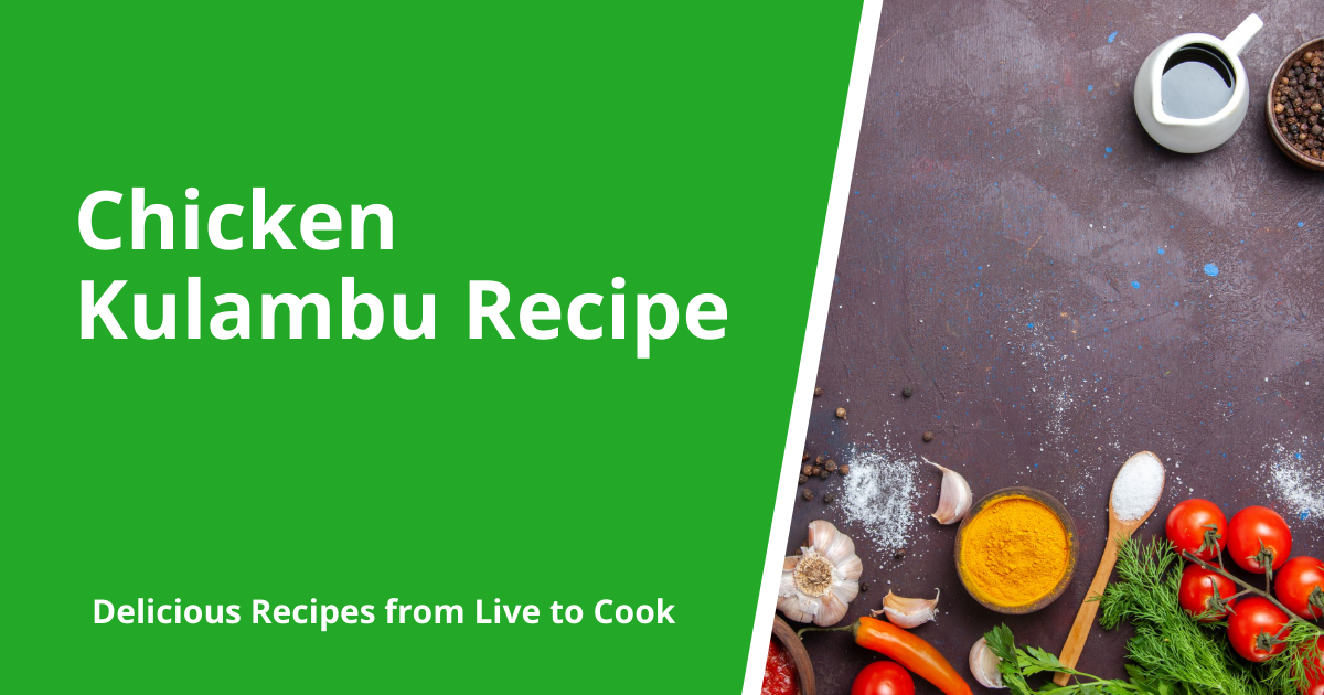 Chicken Kulambu Recipe