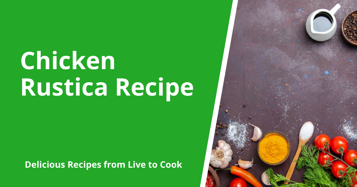 Chicken Rustica Recipe