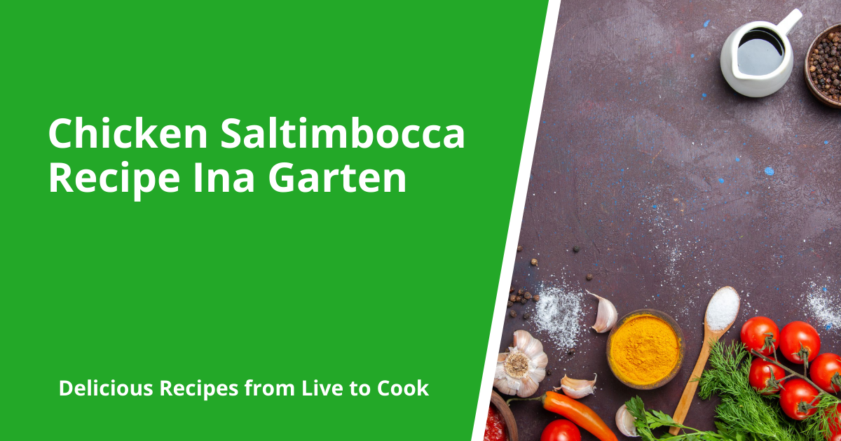 Chicken Saltimbocca Recipe Ina Garten