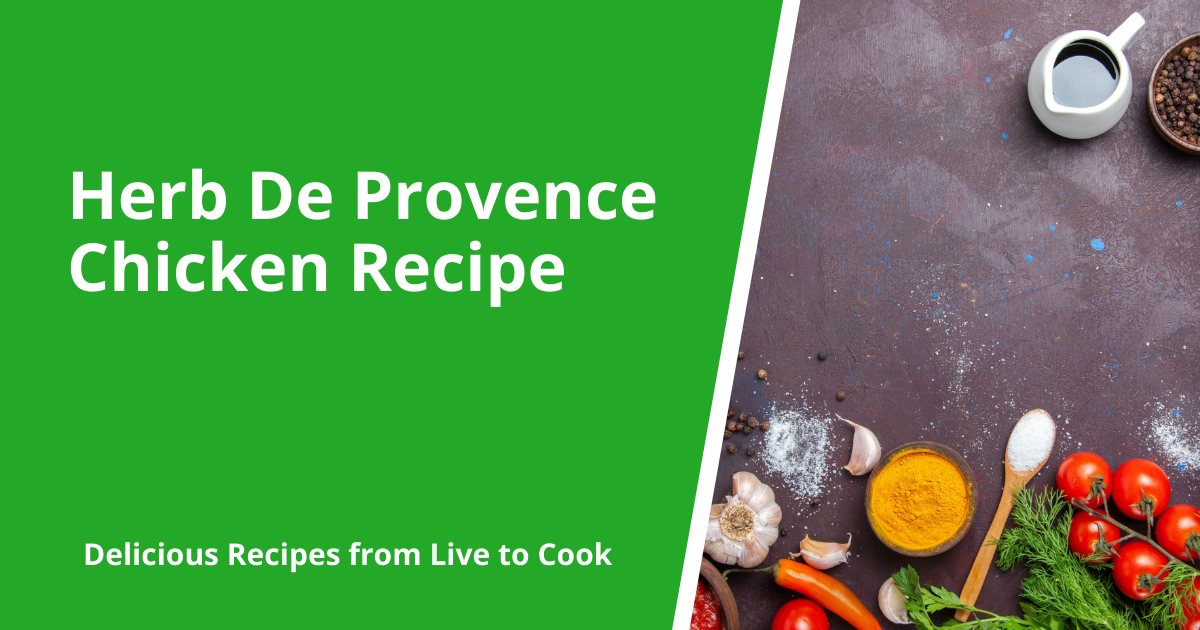 Herb De Provence Chicken Recipe