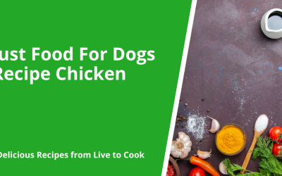 Just Food For Dogs Recipe Chicken