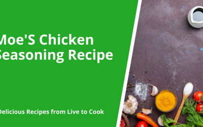 Moe’S Chicken Seasoning Recipe