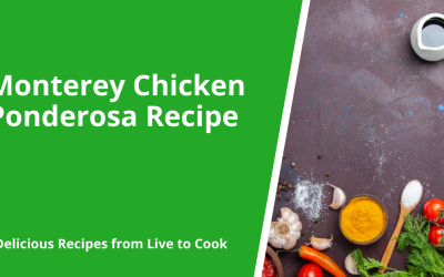 Monterey Chicken Ponderosa Recipe