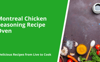 Montreal Chicken Seasoning Recipe Oven