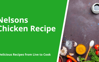 Nelsons Chicken Recipe