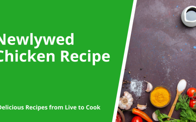 Newlywed Chicken Recipe