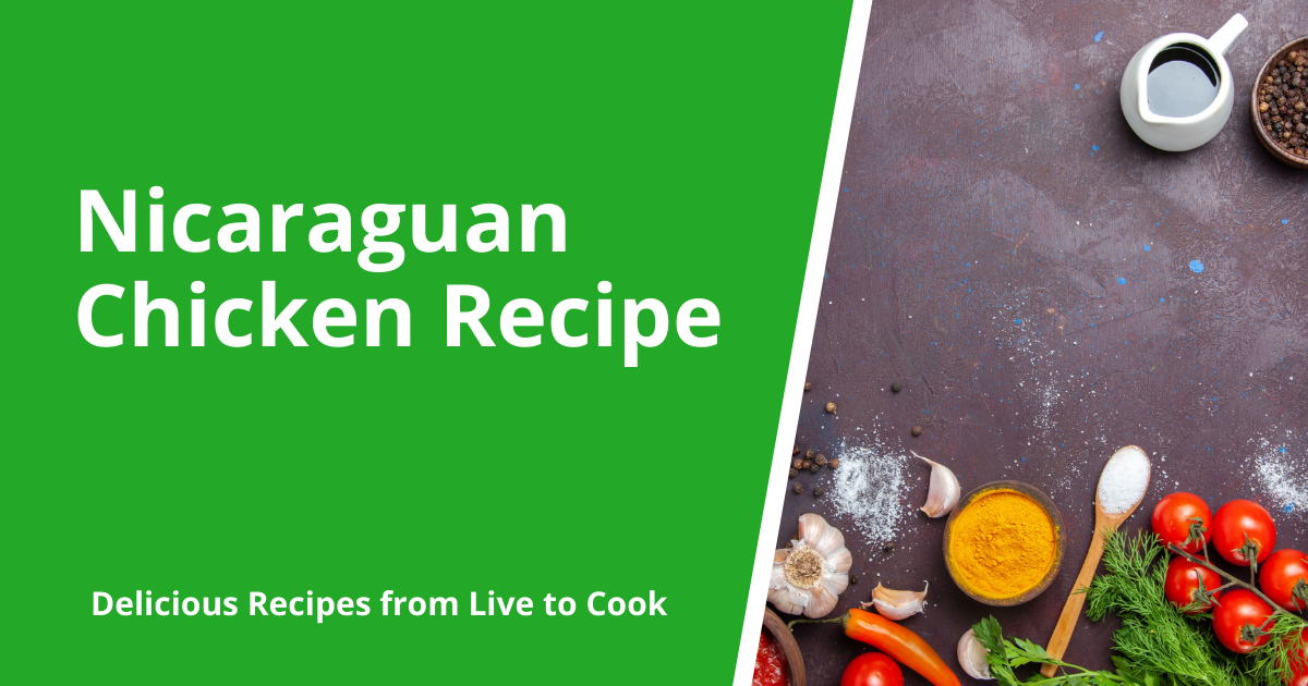 Nicaraguan Chicken Recipe