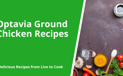 Optavia Ground Chicken Recipes