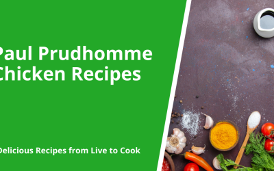 Paul Prudhomme Chicken Recipes