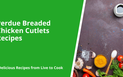 Perdue Breaded Chicken Cutlets Recipes