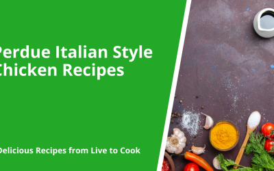 Perdue Italian Style Chicken Recipes