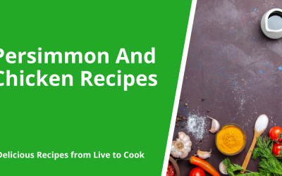 Persimmon And Chicken Recipes