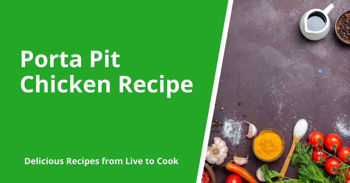 Porta Pit Chicken Recipe