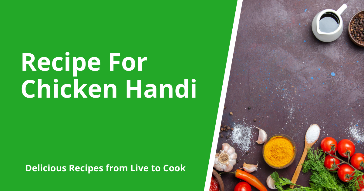 Recipe For Chicken Handi