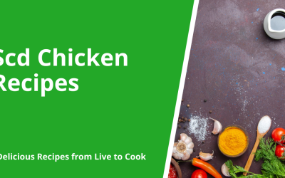 Scd Chicken Recipes