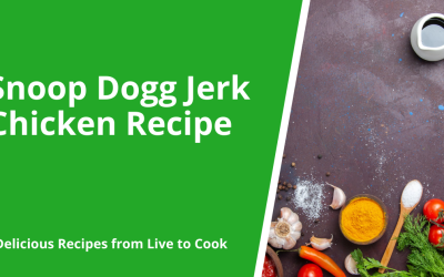 Snoop Dogg Jerk Chicken Recipe