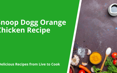 Snoop Dogg Orange Chicken Recipe