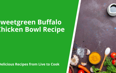 Sweetgreen Buffalo Chicken Bowl Recipe