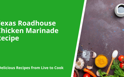 Texas Roadhouse Chicken Marinade Recipe