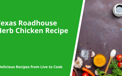 Texas Roadhouse Herb Chicken Recipe