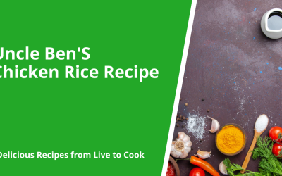 Uncle Ben’S Chicken Rice Recipe