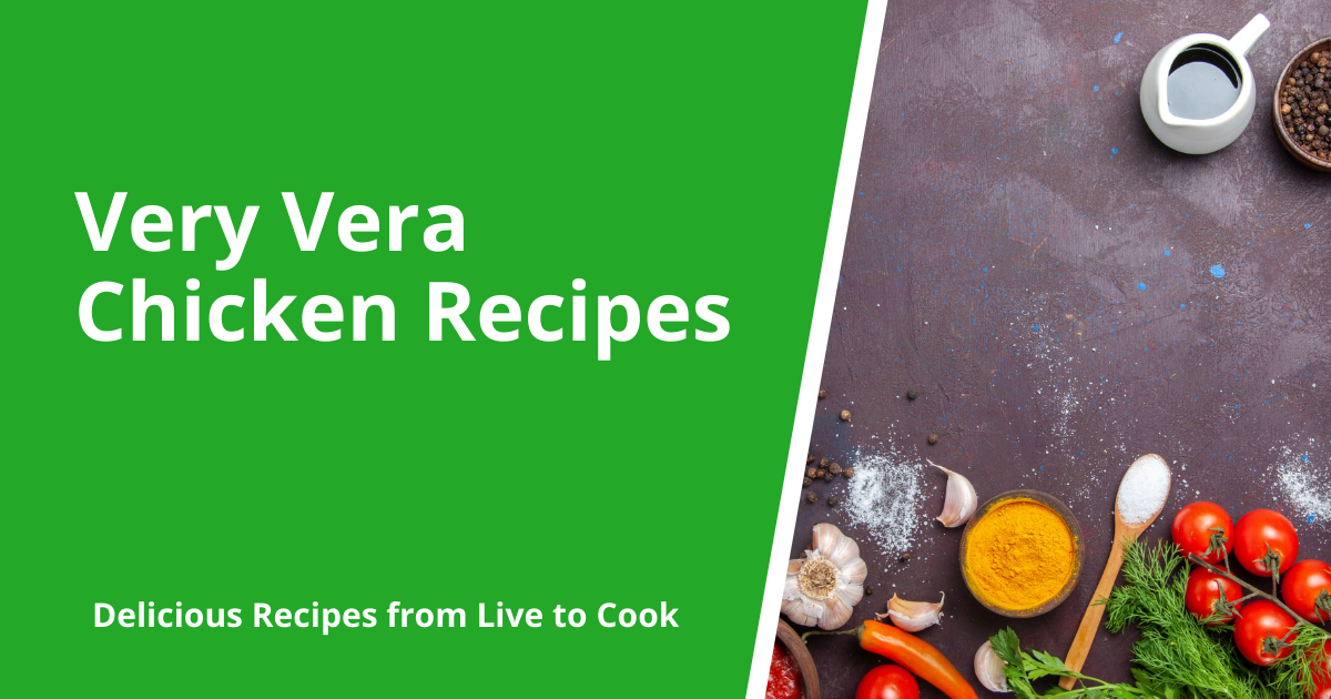 Very Vera Chicken Recipes