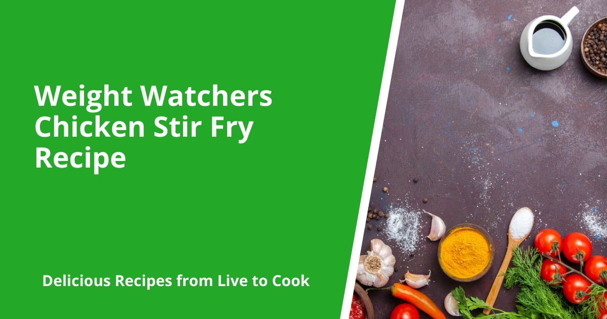 Weight Watchers Chicken Stir Fry Recipe