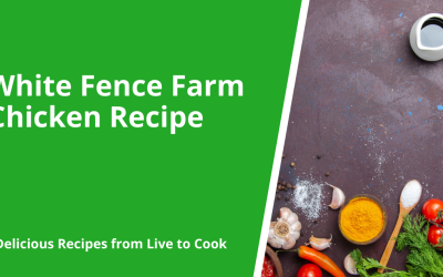 White Fence Farm Chicken Recipe